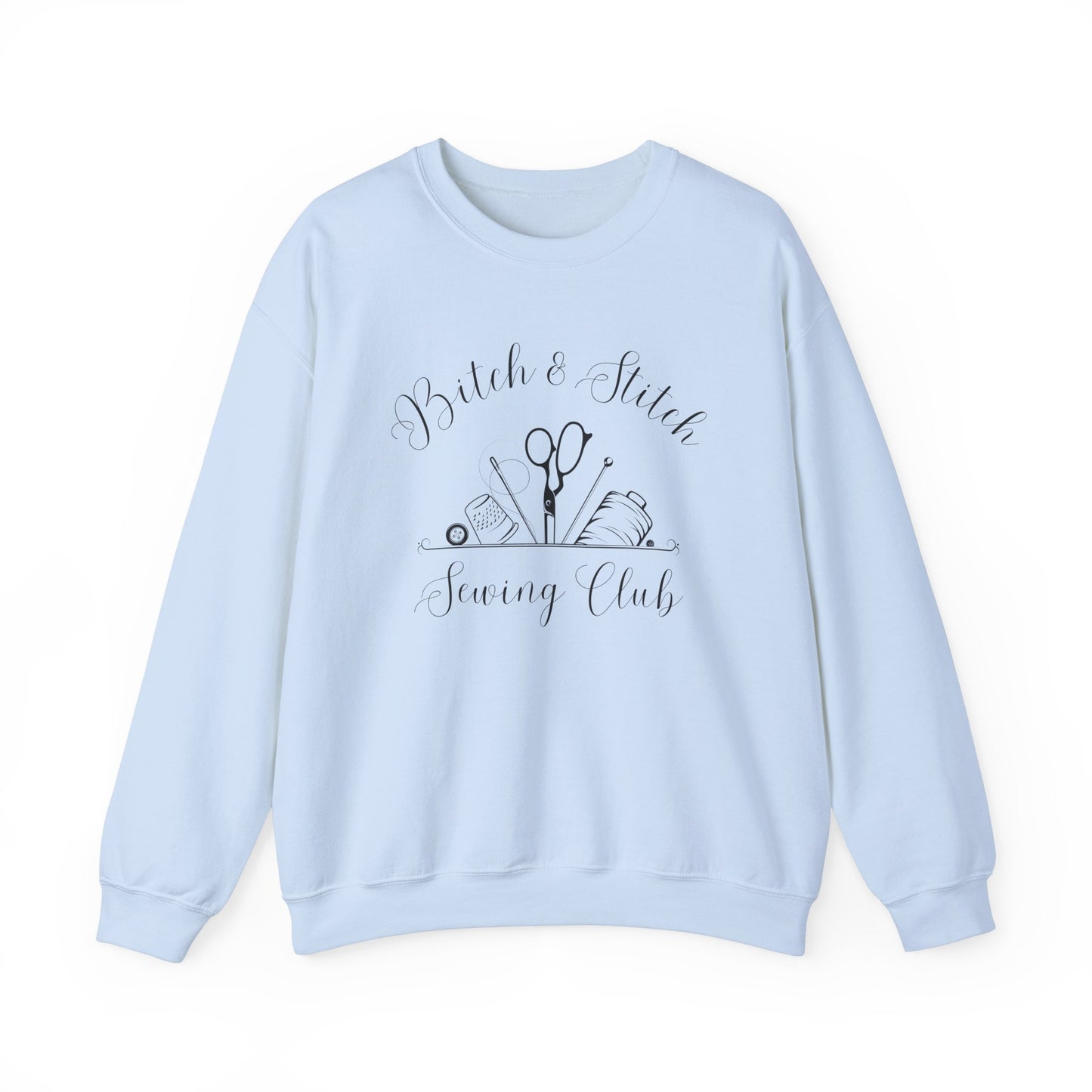 Sewing Sweatshirt: Bitch & Stitch Sewing Club