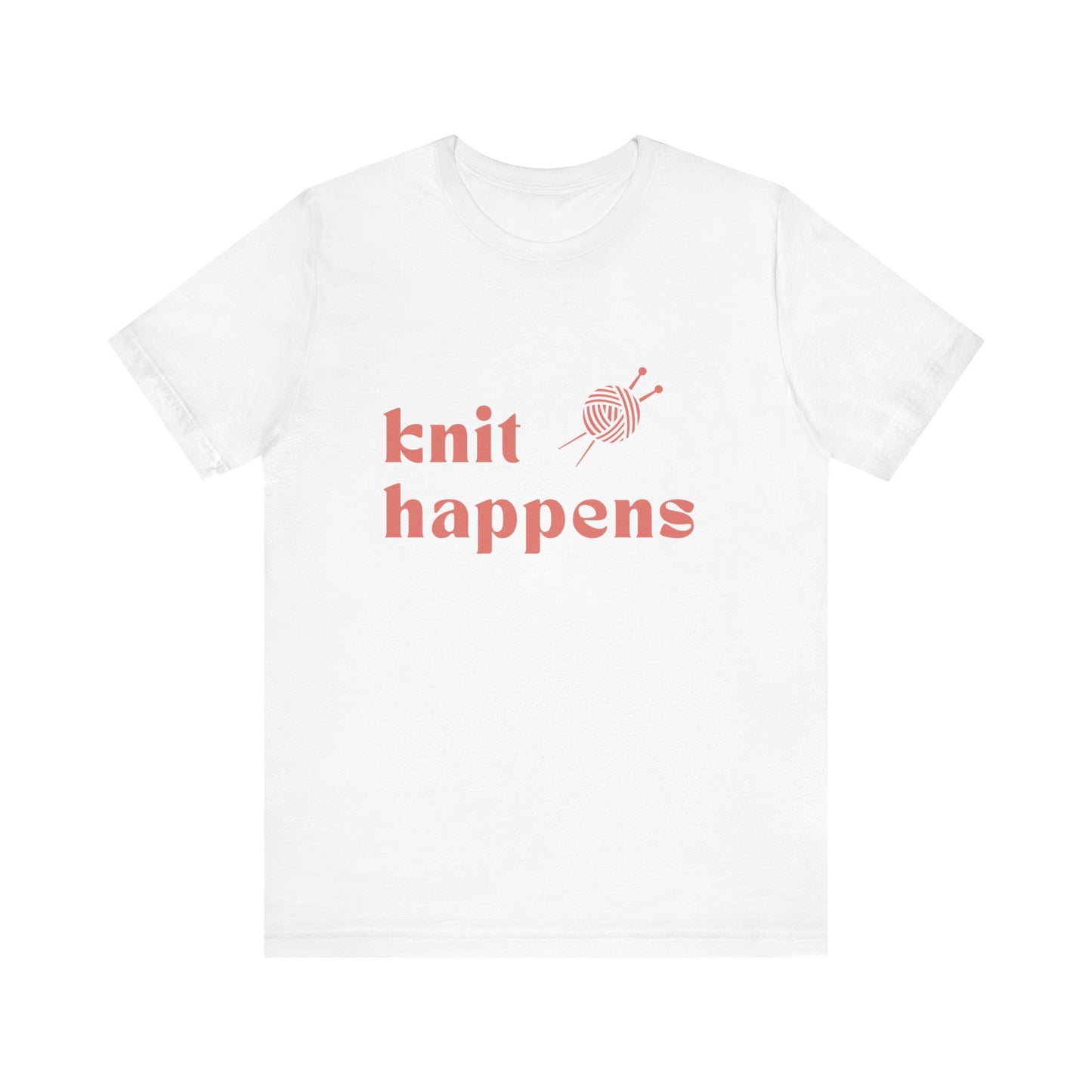 Knitting Knit Happens T-Shirt