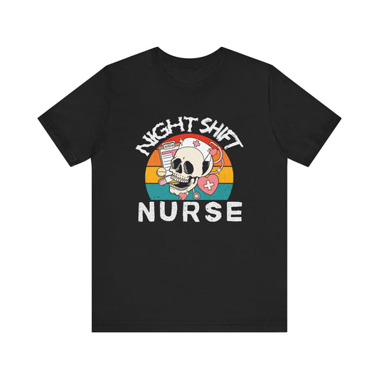 Night Shift Nurse T-Shirt with Skull and Colorful Background