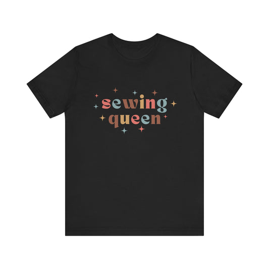 Sewing Queen T-Shirt – Cute Colorful Sewer Shirt with Stars