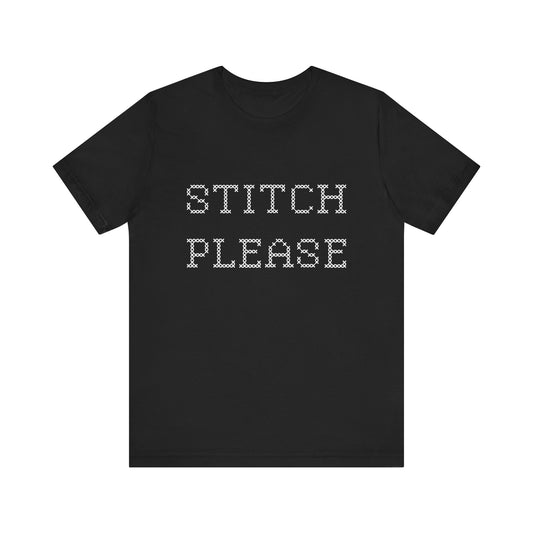 Stitch Please T-Shirt