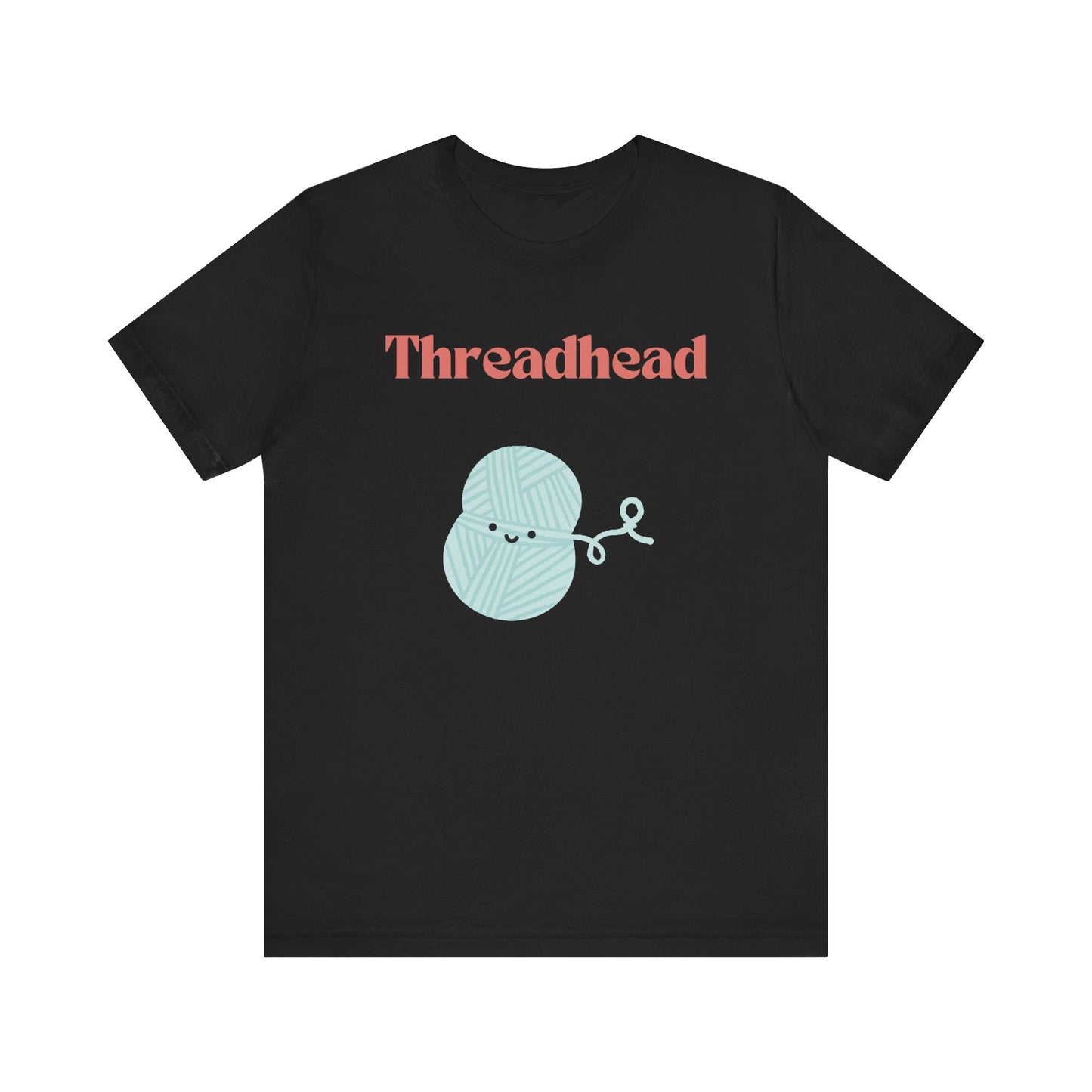Threadhead T-Shirt – Funny Crochet & Yarn Lover Graphic Tee