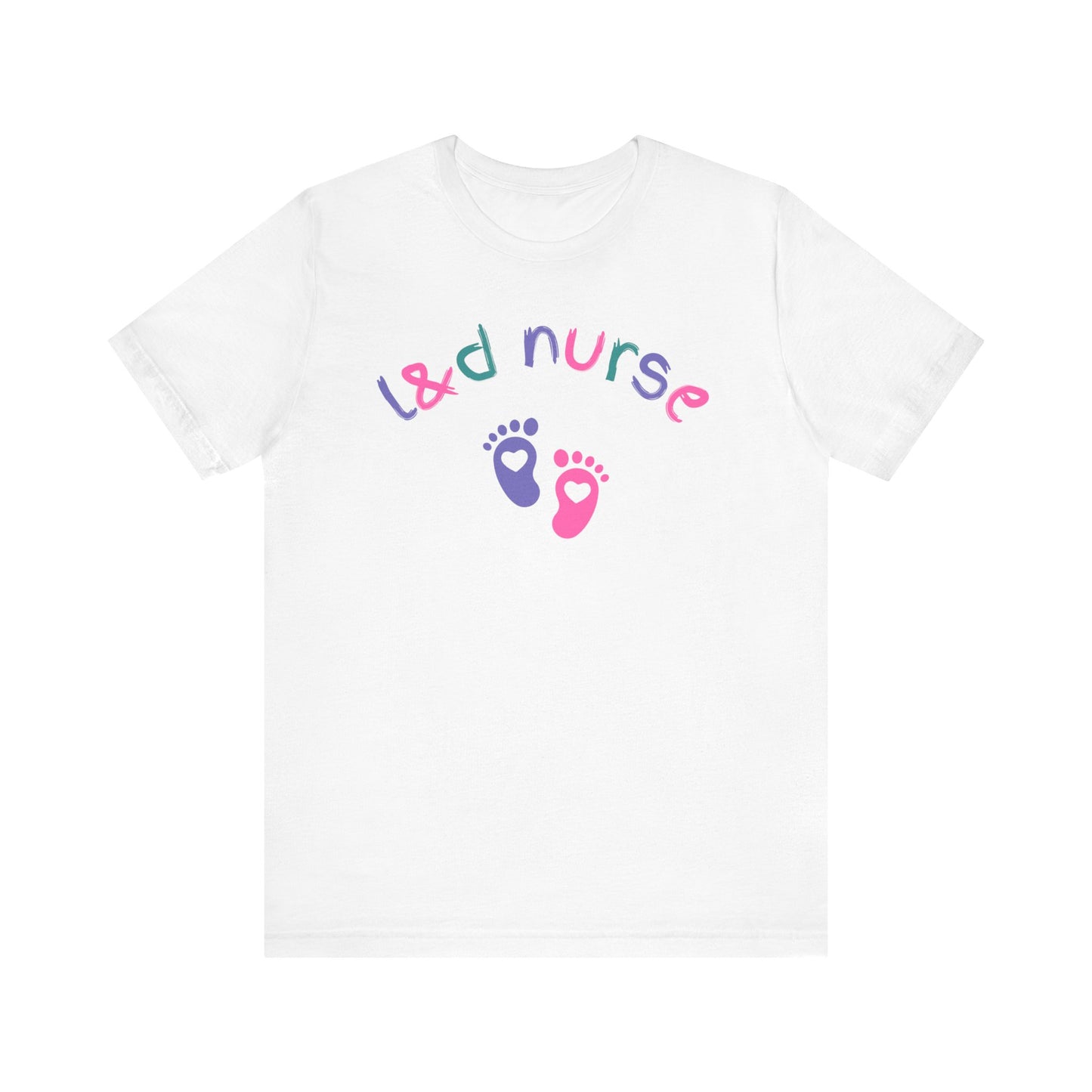 L & D Nurse T Shirt with Baby Feet