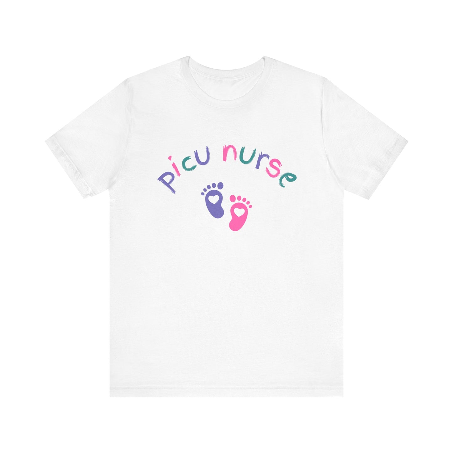 PICU Nurse T Shirt with Baby Feet