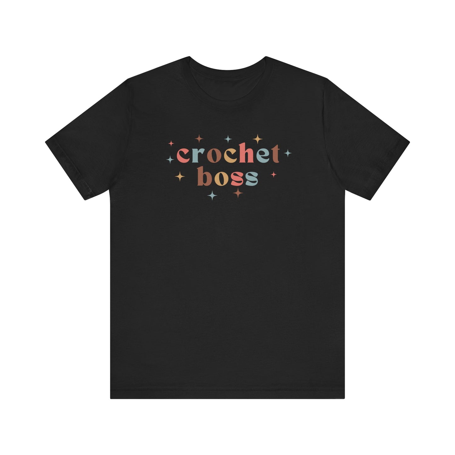 Crochet Boss T-Shirt – Cute Colorful Crocheter Shirt with Stars