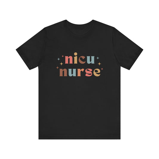 Nicu Nurse T-shirt with Colorful Lettering