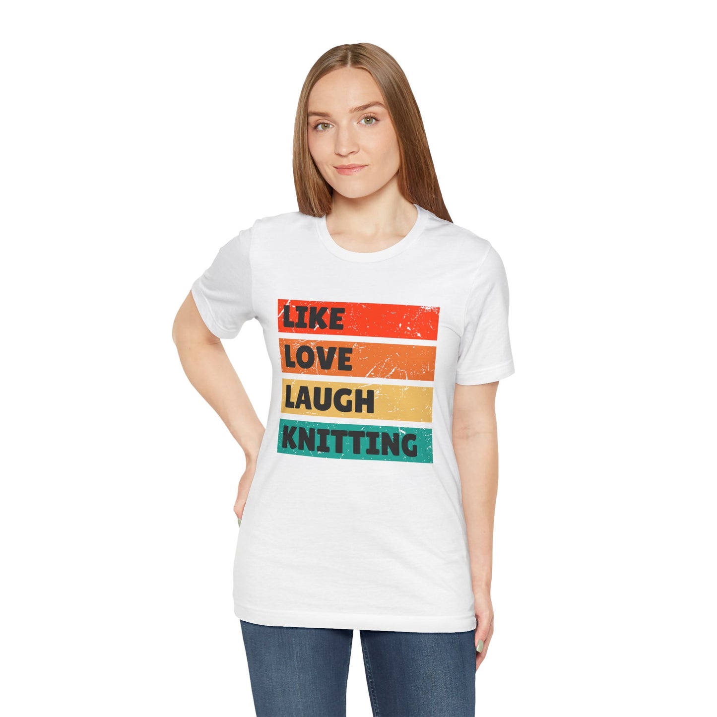 Like Love Laugh Knitting T-Shirt – Knitting Shirt for Yarn Lovers
