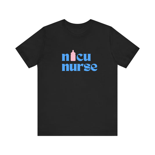 NICU Nurse T Shirt with Bottle