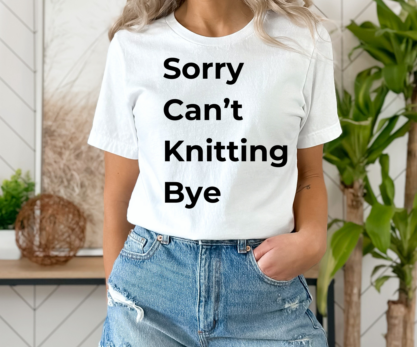 Knitting: Sorry Can't Knitting Bye T-Shirt